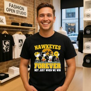 Peanuts X Iowa Hawkeyes Forever Fan Not Just When We Win Cartoon Characters T-Shirt