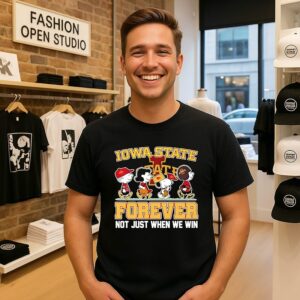 Peanuts X Iowa State Cyclones Forever Fan Not Just When We Win Cartoon Characters T-Shirt