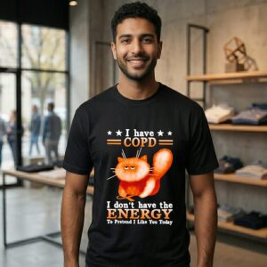 Cat I Have Copd I Don’t Have The Energy To Pretend I Like You Today T-Shirt