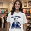 Eat Lightning Crap Thunder T-Shirt