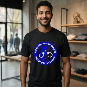 Facebook Prison Inmate Hardcore Veteran T-Shirt