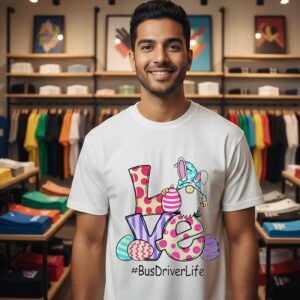 Gnome Love Bus Driver Life Happy Easter T-Shirt