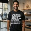 I Don’t Want To Be In The Loop Or Out Of The Loop Loop-Related Responsibilities T-Shirt