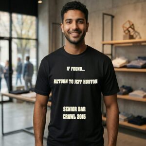 If Found Return To Jeff Huston Senior Bar Crawl 2015 T-Shirt