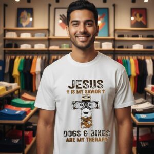 Jesus Is My Savior Dogs And Bikes Are My Therapy T-Shirt