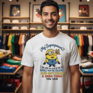 Minion Butterfly My Superpower I Can Look You Dead In The Face While You’re Talking T-Shirt