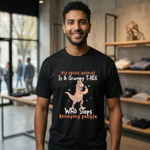 My Spirit Animal Is A Grumpy T-Rex Who Slaps Annoying People T-Shirt