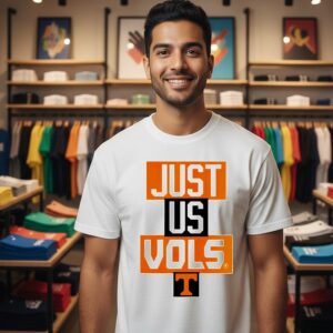 Nice Just US Vols Tennessee Volunteers T-Shirt