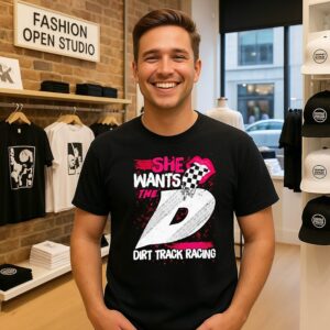 Official She Wants The D Dirt Track Racing T-Shirt