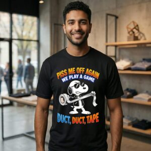 Snoopy Angry Piss Me Off Again We Play A Game Duct Duct Tape T-Shirt