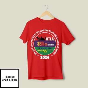 Utla Seiu Aala Unions Strong T-Shirt