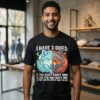 Wolf I Have 3 Sides Quiet Sweet Fun And Crazy And Side You Never Want To See T-Shirt