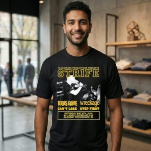 Clockwork Productions Present Strife Fools Game Wreckage Can’t Lose Step First T-Shirt