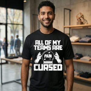 Detroit Sports All Of My Teams Are Cursed Pain T-Shirt