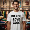 Do You Love Dog T-Shirt