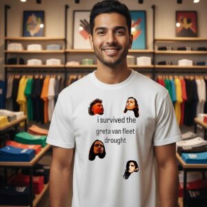 Greta Van Fleet Band I Survived The Greta Van Fleet Drought T-Shirt
