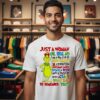 Grinch Just A Woman Hell No I Am A Big Cup Of Wonderful Covered In Awesomesauce Splash Of Bitch T-Shirt