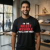 I’m The Nicest Asshole You’ll Ever Meet T-Shirt