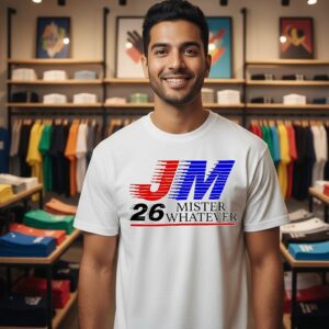 Jm 26 Mister Whatever T-Shirt