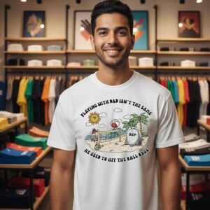 Playing With Dad Isn’t The Same He Used To Hit The Ball Back T-Shirt