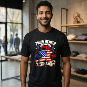 Proud Member Of The Fuck Your Feelings Generation X 1965 1980 American Flag T-Shirt