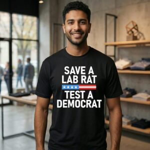 Save A Lab Rat Test A Democrat Political T-Shirt
