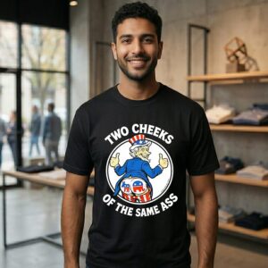 Uncle Sam Two Cheeks Of The Same Ass T-Shirt