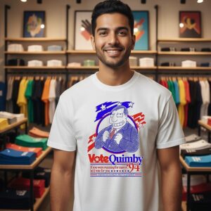 Vote Quimby ’94 If You Were Running For Mayor Hed Vote For You T-Shirt
