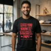 Waldo Cortes-Acosta Wearing Dominican Papi How You Know I’m Dominican Papi T-Shirt