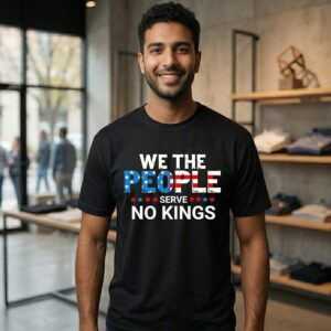 We The People Serve No Kings American T-Shirt