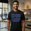 Who’s Afraid Of The Watertown Wind Symphony The Watertown School Board Apparently T-Shirt