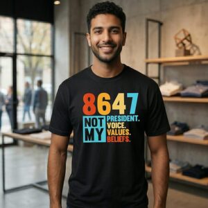 8647 Not My President Voice Values Beliefs Retro Political T-Shirt