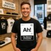 Ah! The Element Of Surprise Science Humor T-Shirt