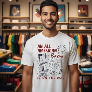An All American Is On The Way 4th Of July T-Shirt