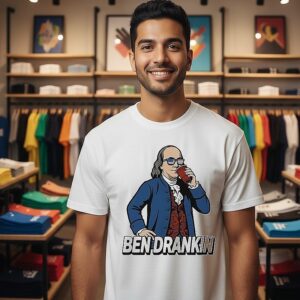 Ben Drankin Benjamin Franklin 4th Of July T-Shirt