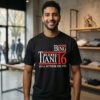 Bing Tribbiani 2016 We’ll Ve There For You T-Shirt