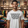 Cigarettes May Be Bad For You But So Are Blondes And They Both Taste Good T-Shirt