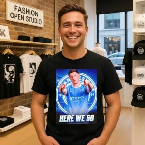 Elliot Anderson To Manchester City Here We Go T-Shirt