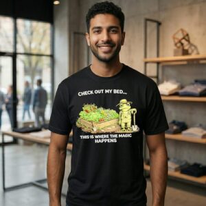 Frog Farmer Check Out My Bed This Is Where The Magic Happens T-Shirt