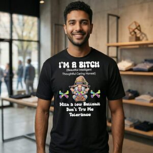 Gnomes Middle Finger I’m A Bitch With A Low Bullshit Don’t Try Me Tolerance T-Shirt