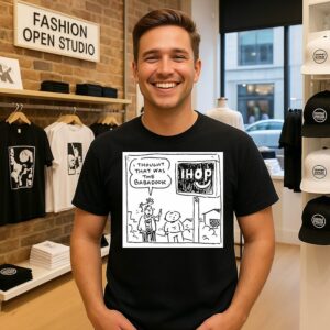 I Thought That Was The Babadook Ihop Funny T-Shirt