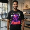 It Was The Worst Of Times T-Shirt