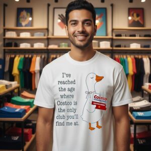I’ve Reached The Age Where Costco Is The Only Club You’ll Find Me At Duck T-Shirt