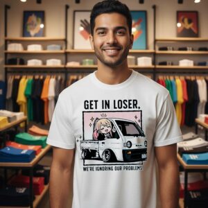 Marin Kitagawas Get In Lose We’re Ignoring Our Problems Suzuki Carry T-Shirt