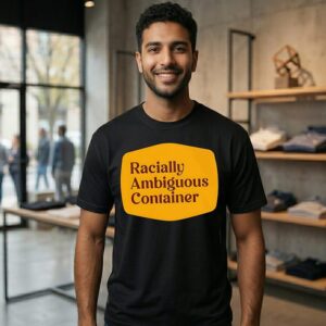 Racially Ambiguous Container Classic T-Shirt