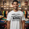 Sorry I Can’t I Have Eleventyseven Kids Doing Fiftyleven Sports And Activities T-Shirt