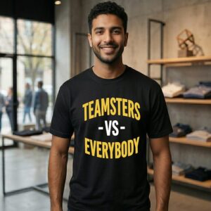 Teamsters Vs Everybody T-Shirt