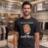 Anti Trump He’s Like A President But For Stupid People T-Shirt