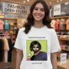 Memasuki Usia Kalo Saya Dijauhin Saya Lebih Menjauh T-Shirt