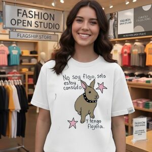 No Soy Flojo Solo Estoy Cansado Y Tengo Flojera Rabbit T-Shirt